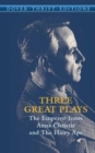 Three Great Plays : The Emperor Jones, Anna Christie, the Hairy Ape - Book