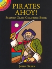 Pirates Ahoy! Stained Glass Coloring Book - Book