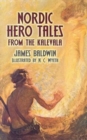 Nordic Hero Tales from the Kalevala - Book