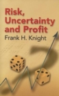 Risk, Uncertainty and Profit - Book