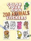 Color Your Own Zoo Animals Stickers - Book