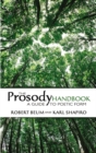 The Prosody Handbook : A Guide to Poetic Form - Book