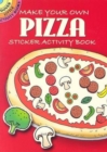 Make Your Own Pizza : Sticker Activity Book - Book