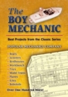 The Boy Mechanic : Best Projects from the Classic Series - Book