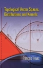 Topological Vector Spaces, Distributions and Kernels - Book