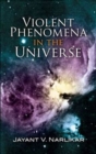 Violent Phenomena in the Universe - Book