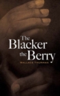 The Blacker the Berry - Book