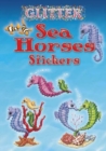Glitter Sea Horses Stickers - Book