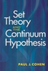 Set Theory and the Continuum Hypothesis - Book