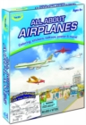 All About Airplanes Fun Kit - Book