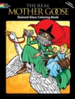 The Real Mother Goose Stained Glass Coloring Book - Book