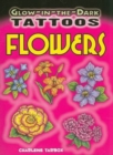 Glow-In-The-Dark Tattoos : Flowers - Book