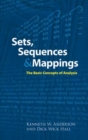 Sets, Sequences and Mappings : The Basic Concepts of Analysis - Book