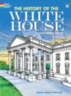 The History of the White House Coloring Book - Book