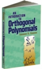 An Introduction to Orthogonal Polynomials - Book