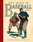 The Book of Baseball, 1911 : Our National Pastime from its Earliest Days - Book