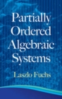 Partially Ordered Algebraic Systems - Book