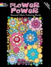 Flower Power Stained Glass Coloring Book - Book