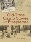 Old-Time Camp Stoves and Fireplaces - Book