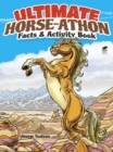 Ultimate Horse-Athon Facts and Activity Book - Book