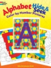 Alphabet Hide & Seek : Color by Number Pictures - Book