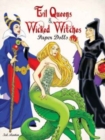 Evil Queens and Wicked Witches Paper Dolls - Book
