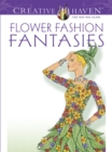 Creative Haven Flower Fashion Fantasies - Book