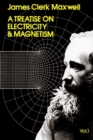 A Treatise on Electricity and Magnetism, Vol. 1 - Book