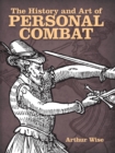 The History and Art of Personal Combat - eBook