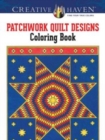 Creative Haven Patchwork Quilt Designs Coloring Book - Book