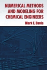 Numerical Methods and Modeling for Chemical Engineers - eBook