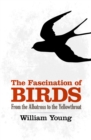 The Fascination of Birds - eBook