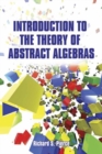 Introduction to the Theory of Abstract Algebras - Book
