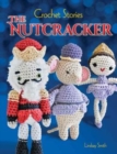 Crochet Stories: the Nutcracker - Book