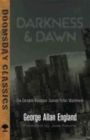 Darkness and Dawn : The Complete Dystopian Science Fiction Masterwork - Book