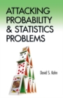 Attacking Probability and Statistics Problems - Book