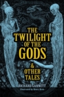 The Twilight of the Gods - Book