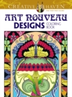 Creative Haven Art Nouveau Designs Collection Coloring Book - Book