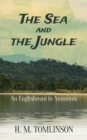 The Sea and the Jungle - eBook