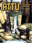 Attu : The Collected Volumes - Book