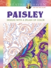 Creative Haven Paisley: Designs with a Splash of Color - Book
