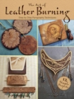 Art of Leather Burning : Step by Step Pyrography Techniques - Book