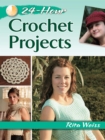 24-Hour Crochet Projects - eBook