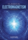 Classical Electromagnetism : Revised Second Edition - Book