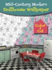 Mid-Century Modern Dollhouse Wallpaper : Color & Cut - Book