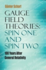 Gauge Field Theories: Spin One and Spin Two - eBook