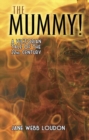Mummy! : A Tale of the Twenty-Second Century - Book
