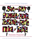 See and Say: a Picture Book in Four Languages - Book