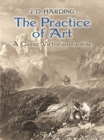 The Practice of Art: A Classic Victorian Treatise - eBook