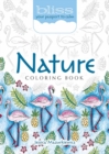 Bliss Nature Coloring Book : Your Passport to Calm - Book